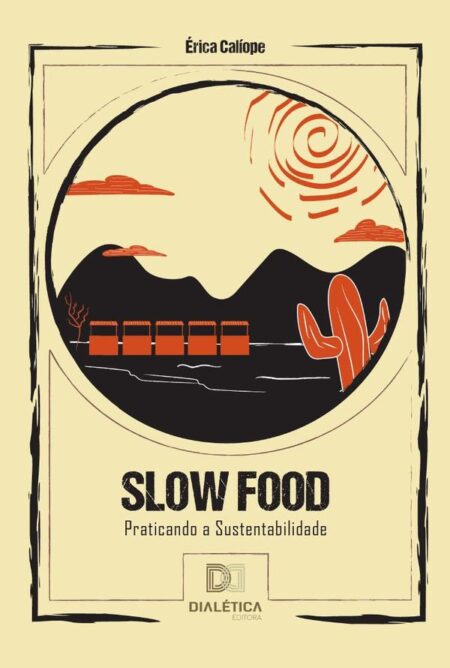 Slow Food:praticando a sustentabilidade