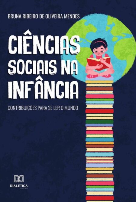 Ciências Sociais na Infância:contribuições para se ler o mundo