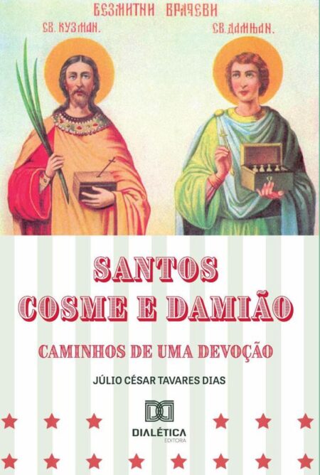 Santos Cosme e Damião:caminhos de uma devoção