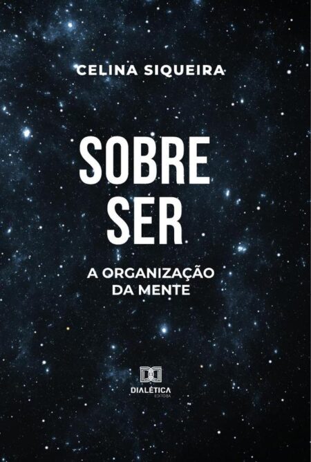 Sobre Ser:a organização da mente