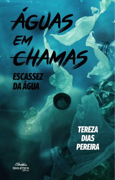 Águas em Chamas:escassez da água
