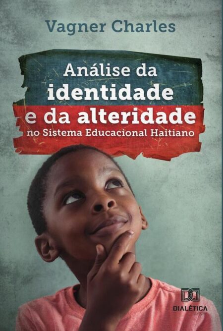 Análise da identidade e da alteridade no Sistema Educacional Haitiano
