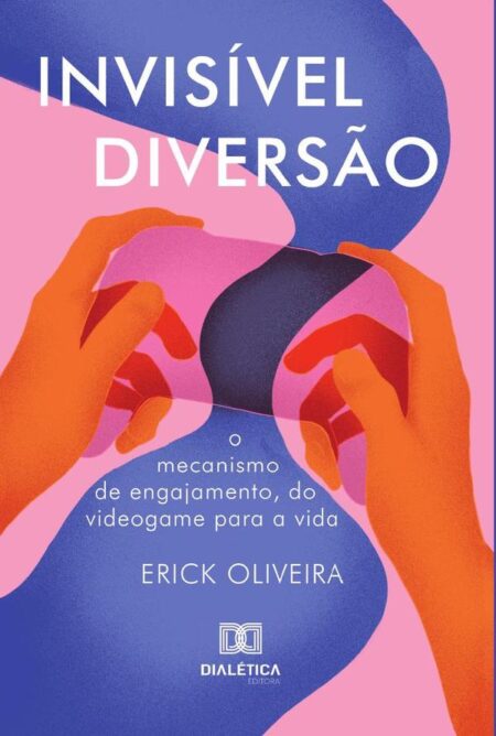 Invisível diversão:o mecanismo de engajamento, do videogame para a vida