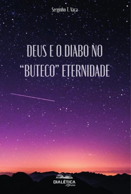 Deus e o Diabo no “Buteco” Eternidade