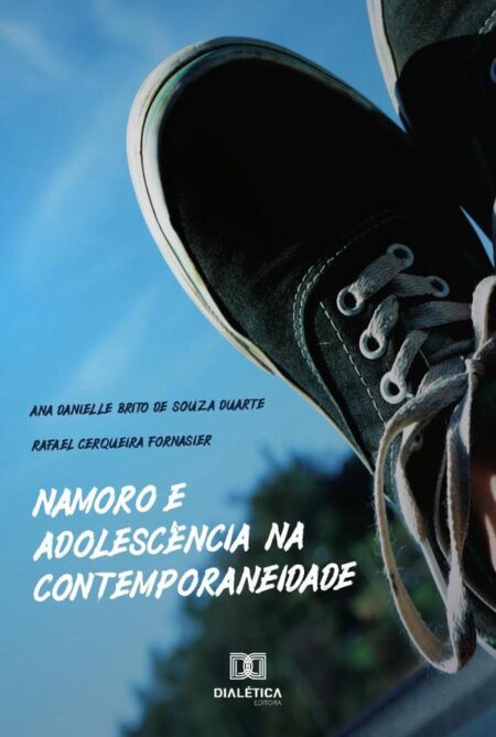 Namoro e adolescência na contemporaneidade