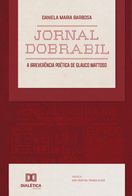 Jornal Dobrabil:a irreverência poética de Glauco Mattoso