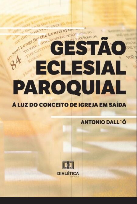 Gestão Eclesial Paroquial à Luz do Conceito de Igreja em Saída
