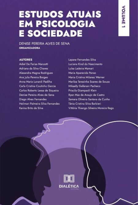 Estudos atuais em Psicologia e Sociedade:Volume 1