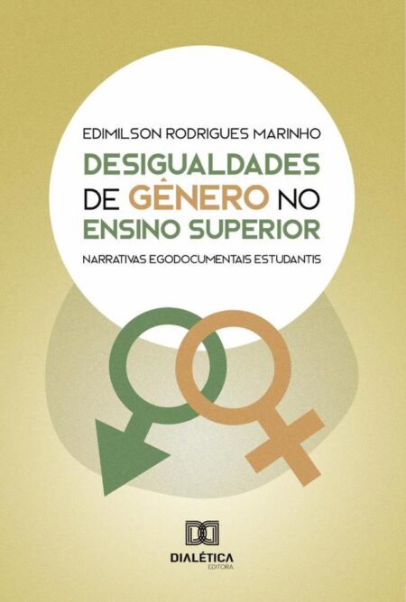 Desigualdades de gênero no ensino superior:narrativas egodocumentais estudantis