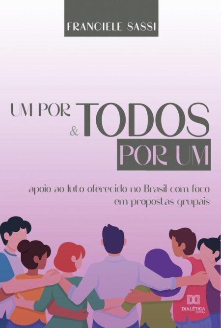 Um por todos e todos por um:apoio ao luto oferecido no Brasil com foco em propostas grupais