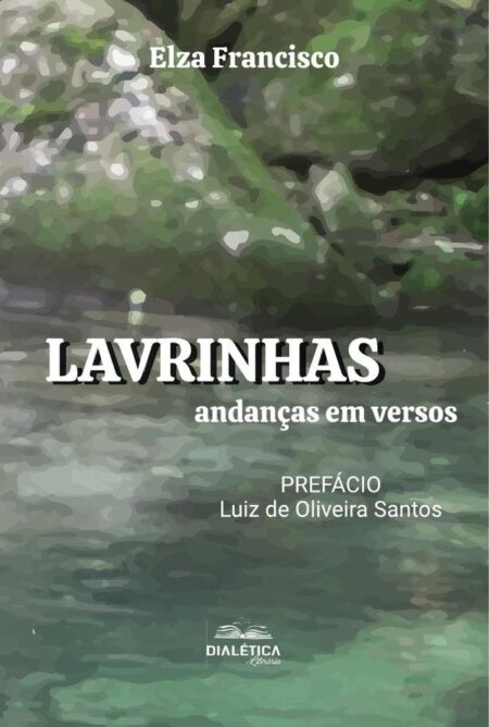 Lavrinhas:andanças em versos