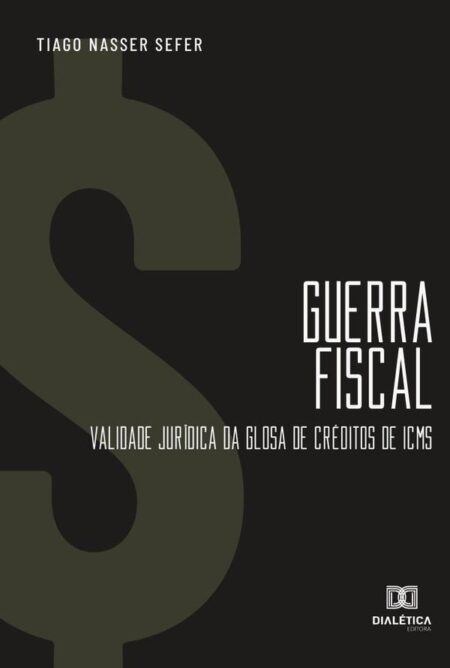 Guerra fiscal:validade jurídica da glosa de créditos de ICMS