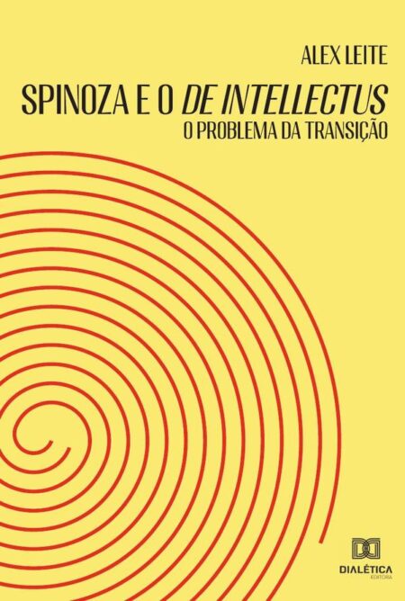 Spinoza e o De Intellectus:o problema da transição
