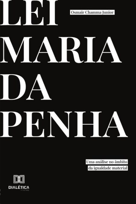 Lei Maria da Penha:uma análise no âmbito da igualdade material
