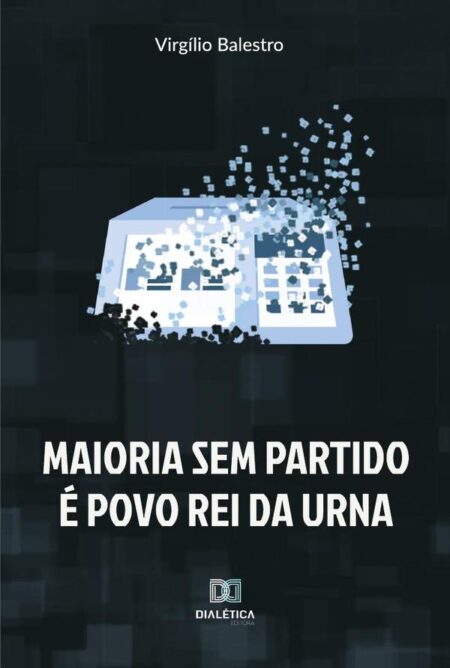 Maioria sem partido é povo rei da urna