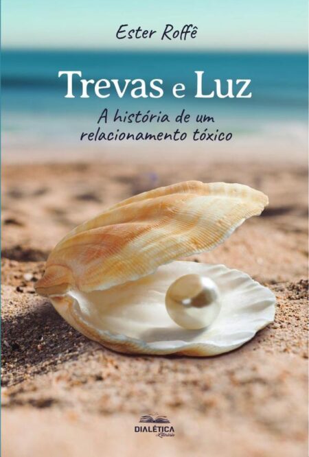 Trevas e Luz:a história de um relacionamento tóxico
