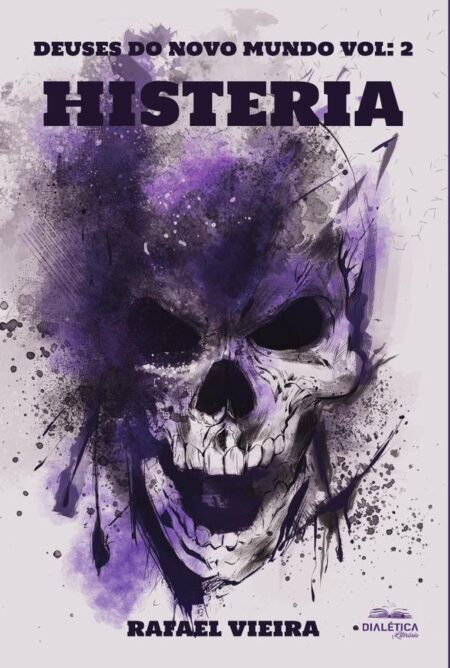 Histeria:deuses do Novo Mundo