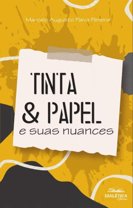 Tinta & Papel:e suas nuances