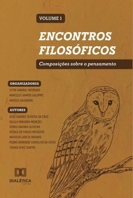 Encontros filosóficos - composições sobre o pensamento:Volume 1