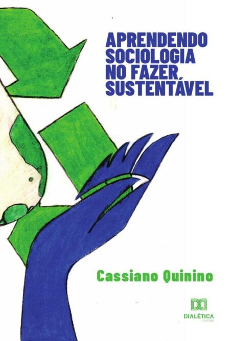 Aprendendo sociologia no fazer sustentável