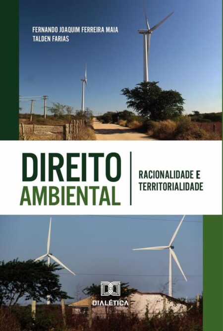 Direito Ambiental:racionalidade e territorialidade