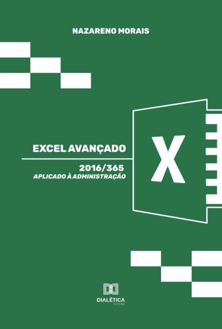Excel avançado:aplicado à administração