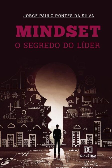 Mindset:o segredo do Líder