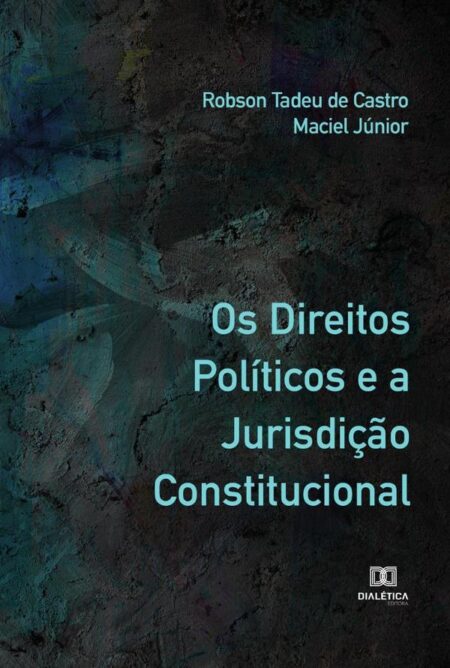 Os Direitos Políticos e a Jurisdição Constitucional