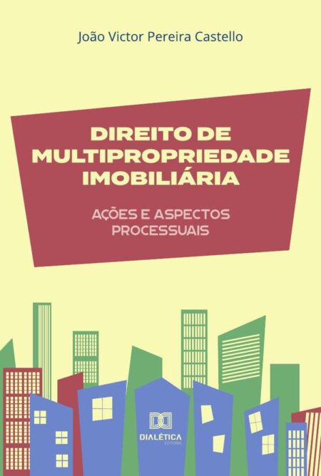 Direito de multipropriedade imobiliária:ações e aspectos processuais
