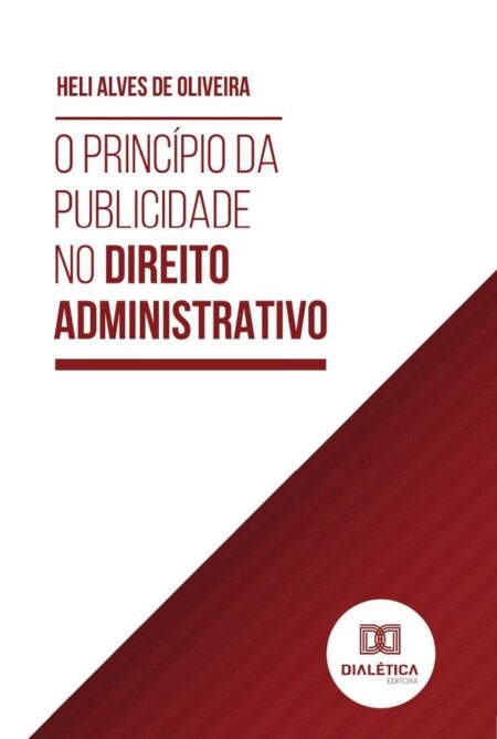 O Princípio da Publicidade no Direito Administrativo
