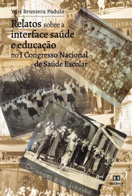 Relatos sobre a interface saúde e educação no I Congresso Nacional de Saúde Escolar
