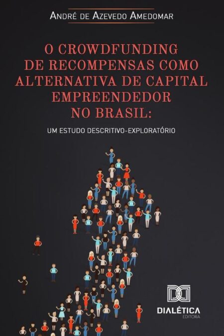 O crowdfunding de recompensas como alternativa de capital empreendedor no Brasil:um estudo descritivo-exploratório