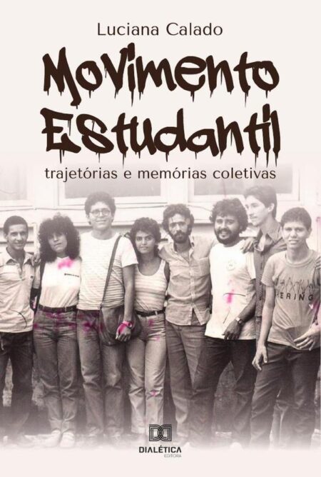 Movimento Estudantil:trajetórias e memórias coletivas