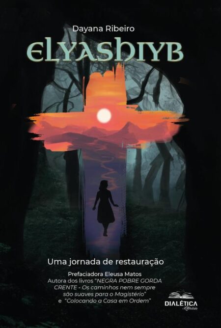 Elyashiyb:uma jornada de restauração