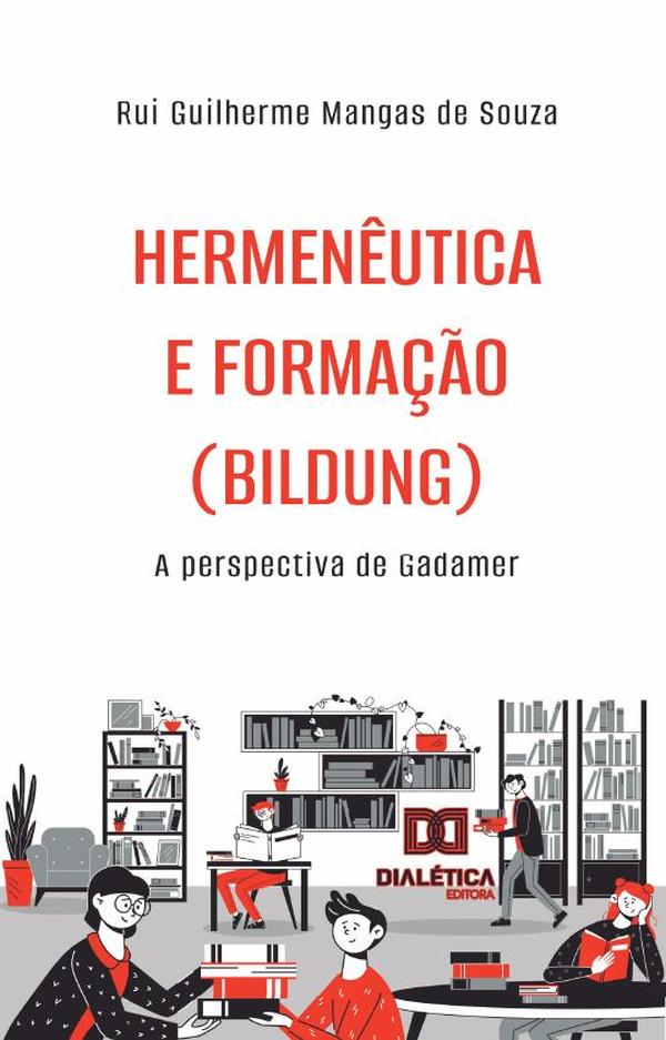 Hermenêutica e formação (Bildung):a perspectiva de Gadamer