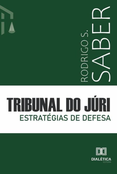 Tribunal do Júri:estratégias de defesa