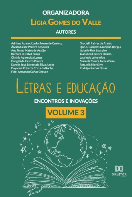 Letras e educação - encontros e inovações:Volume 3