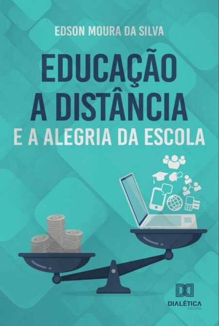 Educação a Distância e a alegria da Escola