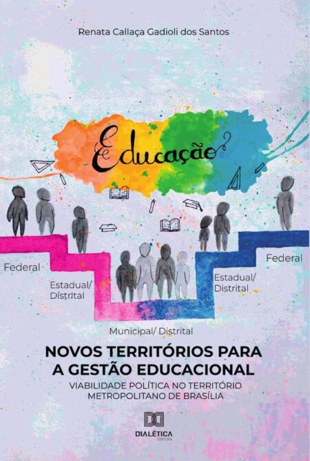 Novos Territórios para a Gestão Educacional:viabilidade política no território metropolitano de Brasília