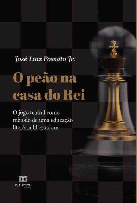 O peão na casa do rei:o jogo teatral como método de uma educação literária libertadora