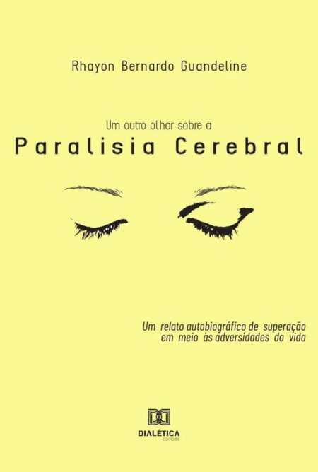 Um outro olhar sobre a paralisia cerebral