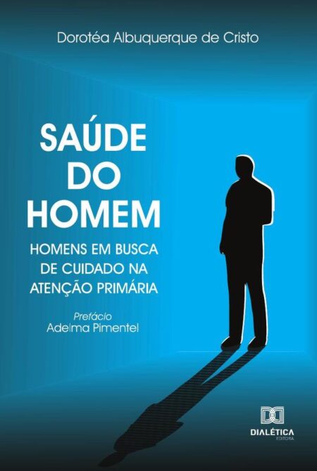 Saúde do homem:homens em busca de cuidado na atenção primária