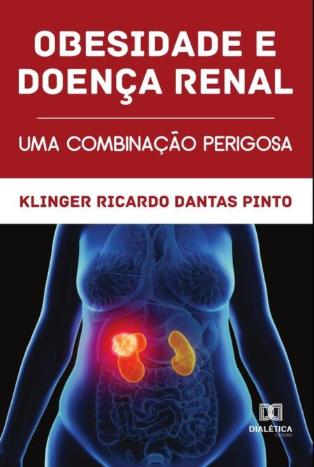 Obesidade e doença renal:uma combinação perigosa