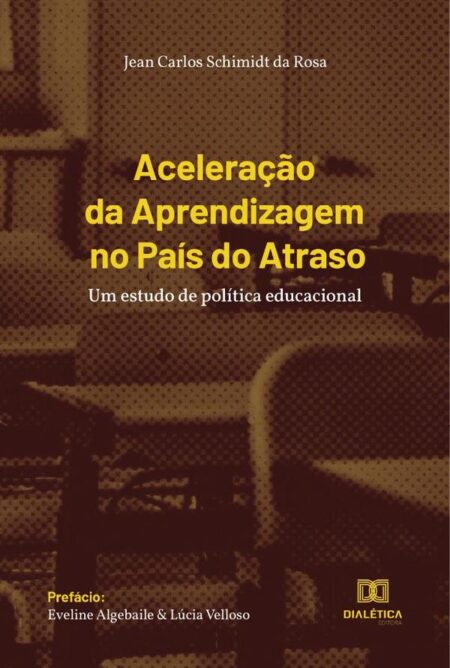Aceleração da Aprendizagem no País do Atraso:um estudo de política educacional