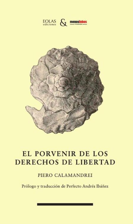 El porvenir de los derechos de libertad