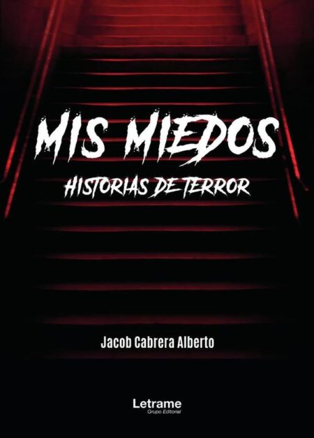 Mis miedos. Historias de terror