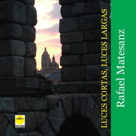 Luces Cortas, Luces Largas:La Poesía a los Santos de Rafael Matesanz