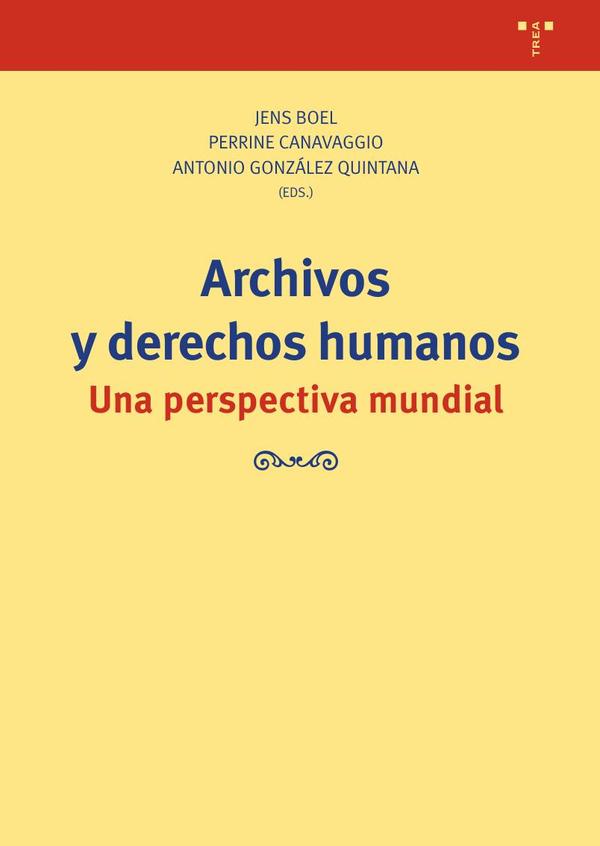 Archivos y derechos humanos:Una perspectiva mundial