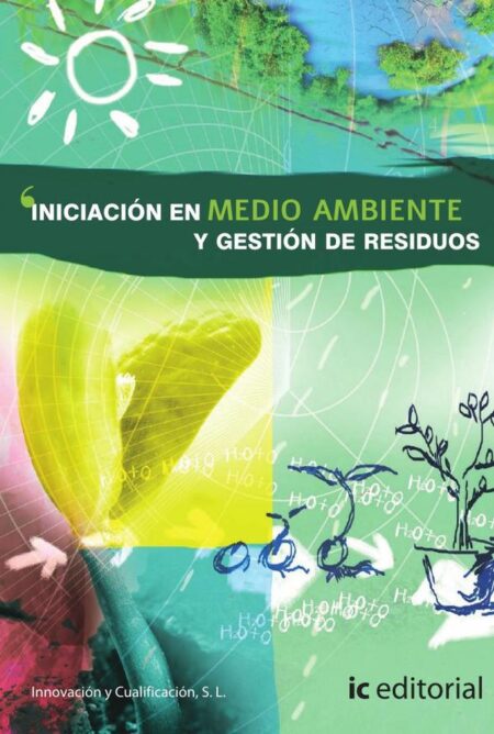 Iniciación en medio ambiente y gestión de residuos