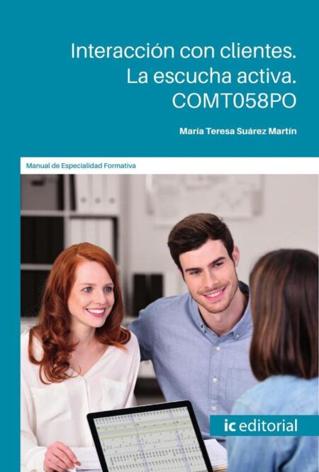 Interacción con clientes. La escucha activa
